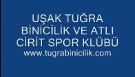 UŞAK TUĞRA BİNİCİLİK VE ATLI CİRİT SPOR KLÜBÜ