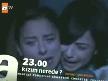 Kızım Nerede - Yeni bölüm fragmanı / 21-05-2011